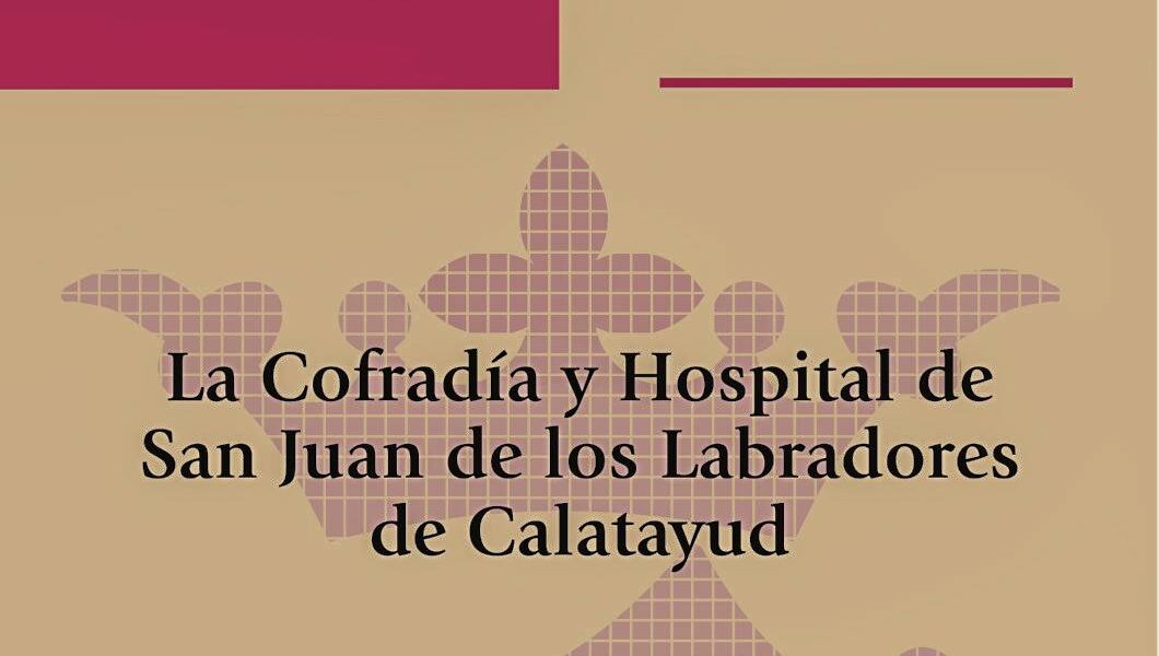 Hospital de San Juan de los Labradores de Calatayud